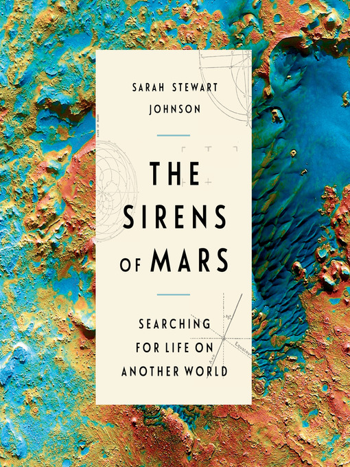 Title details for The Sirens of Mars by Sarah Stewart Johnson - Available